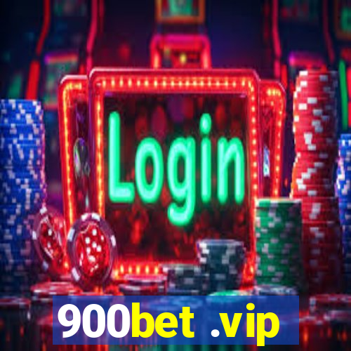 900bet .vip